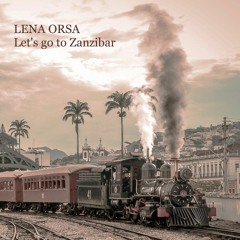 Let's Go to Zanzibar!