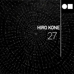 Surface Tension Podcast 27- Hiro Kone