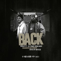 BACK Feat. Lil Fame (MOP) (Produced By Vokab)
