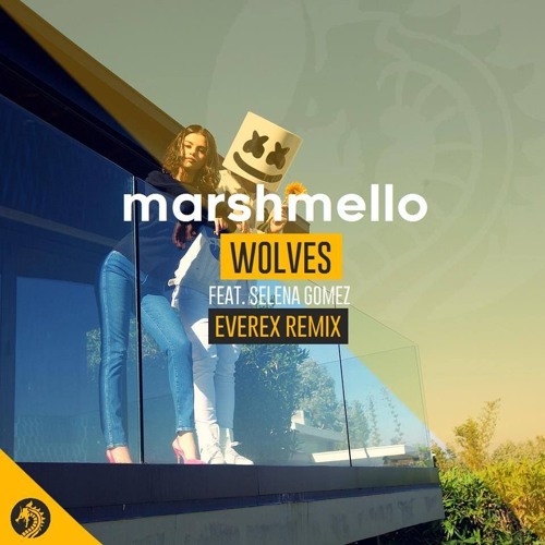 Stream Selena Gomez & Marshmello - Wolves (Everex Remix)¡FREE DOWNLOAD ...