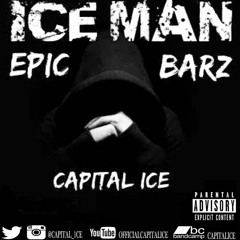 Capital I.C.E. - Epic Barz - The Lost EP