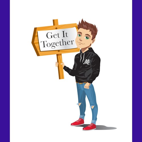 Get It Together (Prod. Blue Nova)