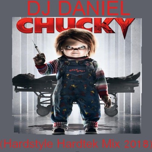 DJ DANIEL - Chucky (Hardstyle Hardtek Mix 2018)