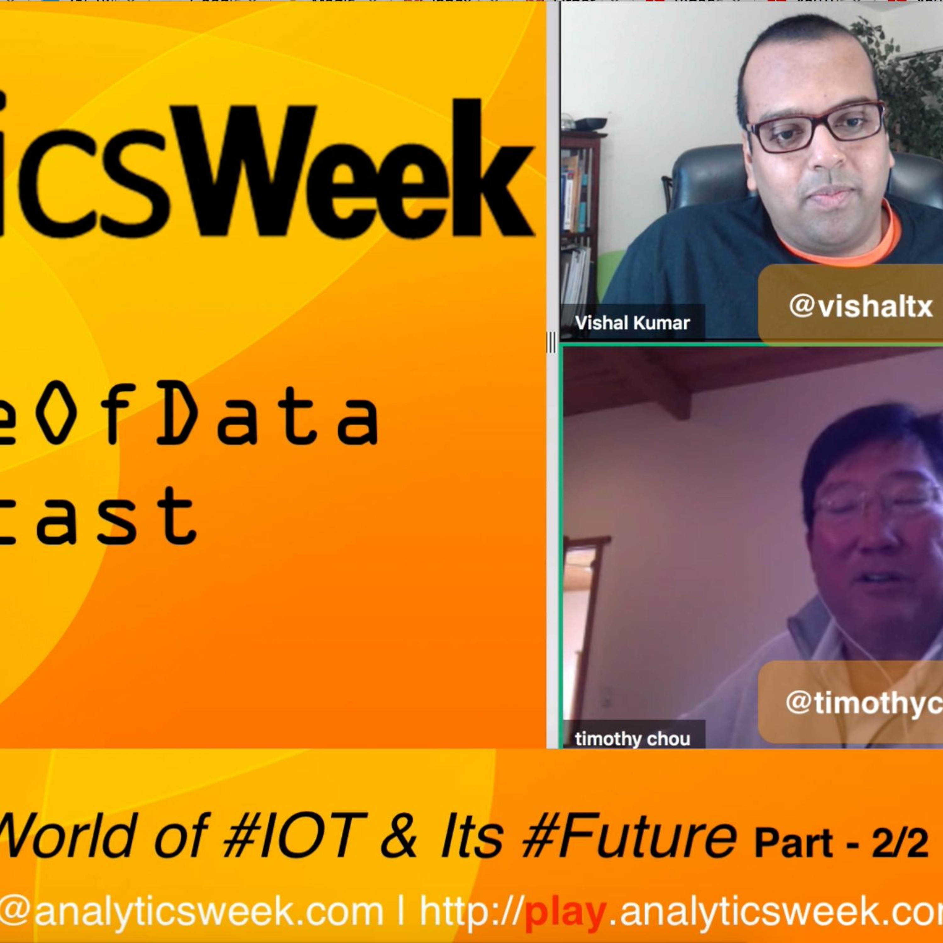 @TimothyChou on World of #IOT & Its #Future Part 2