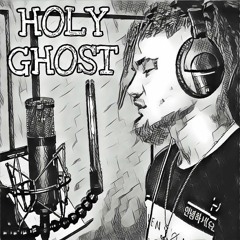 Holy Ghost Freestyle
