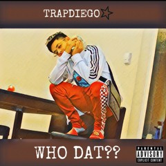 WHO DAT?