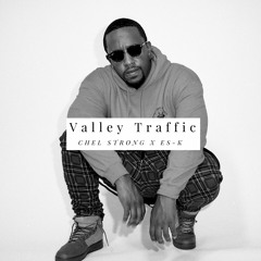 Valley Traffic (Prod. Es-K)