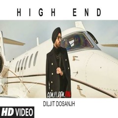 High End - Diljit Dosanjh