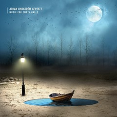 Album Teaser: Johan Lindström Septett - Music For Empty Halls
