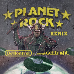 Planet Rock (Gettright & Dj Kontrol Remix)