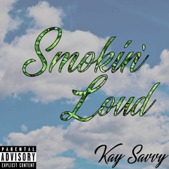 Smokin Loud