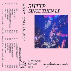 5HTTP - SINCE THEN LP [afintape1]