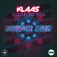 Klaas - Close To You (CodeNoize Remix)