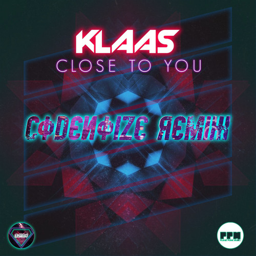 Klaas - Close To You (CodeNoize Remix)