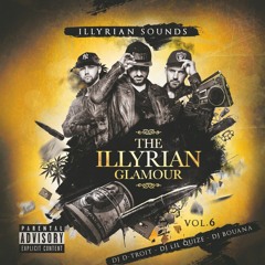 DJ Lil Quize & DJ Bouana - Illyrian Sounds Vol. 6 (2018)