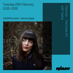 Paleman - Trenches #3 with Tasha - 20th February 2018