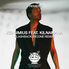 Kid Simius - Flashback feat. Kilnamana (Niconé Remix) [Jirafa Records]