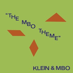 KLEIN & MBO - THE MBO THEME (RH RSS 24)