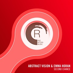 Abstract Vision & Emma Horan - Second Chance (Extended Mix)