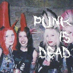 Punk is dead