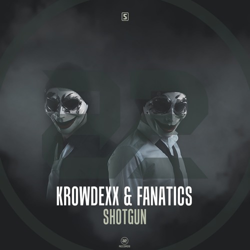 Krowdexx & Fanatics - Shotgun (Teaser)
