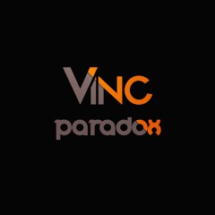 Vinc - Paradox (Original Mix)