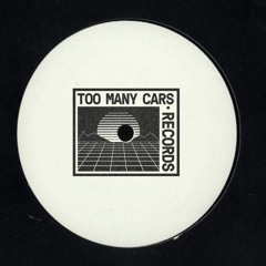 PREMIERE: Too Many Cars - Control [Too Many Cars Records]