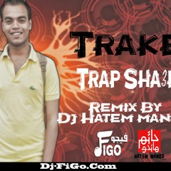 ميكس Trap Sh3aby لصحاب الدي جيهات توزيع حاتم ماندو برعايه موقع الرعب