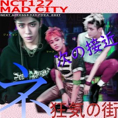 MAD CITY (NEXT ACCESSネクストアクセス EDIT)