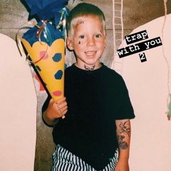 trap with you II