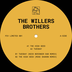[PIVLIM 001] The Willers Brothers (Incl. Nick Beringer & Mike Sharon Remixes)