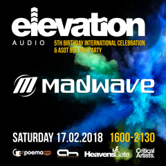 Madwave Live @ Elevation Audio Birthday & ASOT850 Pre-Party - Poema RAW, Utrecht (17.02.2018)