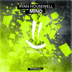 Ryan Housewell - Mind (Radio Edit)