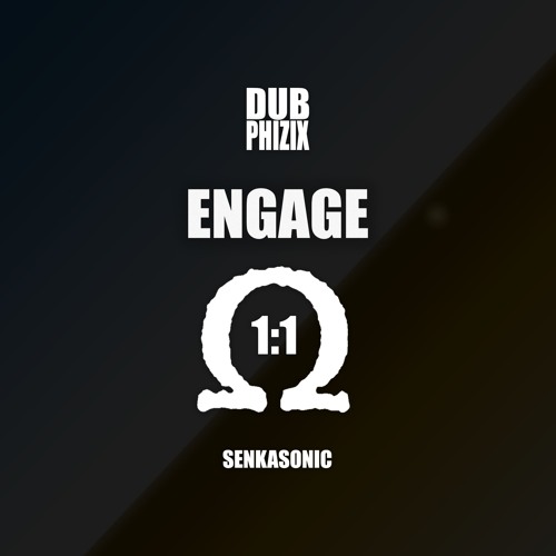 Dub Phizix- Engage- SenkaSonic [OhmGrown Series] by Dub Phizix | Free
