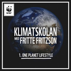 Klimatskolan, avsnitt 1: One Planet Lifestyle