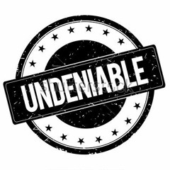 Undeniable