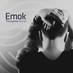 Emok - The Journey Part 02 - DJ set
