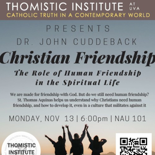Christian Friendship: The Role of Human Friendship in the Spiritual Life | Prof. John Cuddeback
