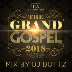 The Grand Gospel 2018 Worship