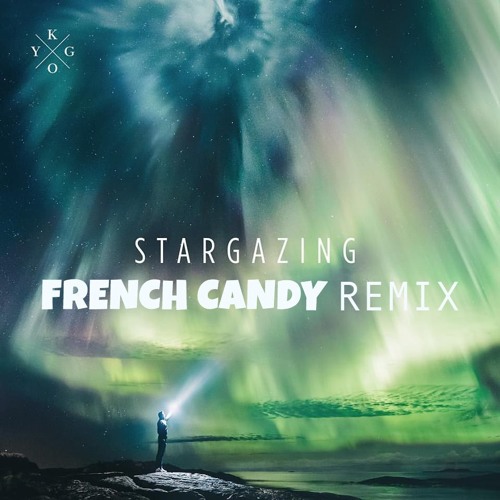 Kygo feat Justin Jesso - Stargazing (French Candy Remix)