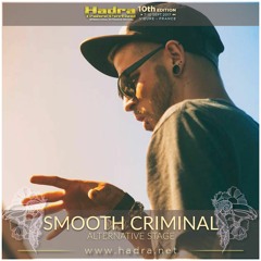SMOOTH CRIMINAL - DJ SET - 06h30 - 08.09