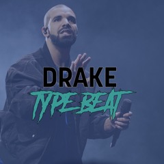 Drake Type Beat