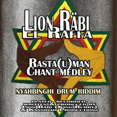 Lion Räbi - "Rastaman Chant Medley" (Kansidah Productions)