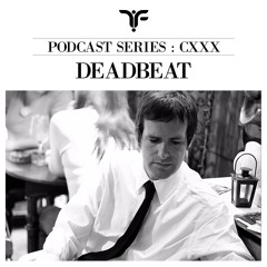The Forgotten CXXX: Deadbeat