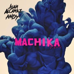 J. Balvin x Jeon x Anitta - Machika (Juan Alcaraz & Andy Remix).mp3