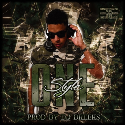 ONE Style (Prod By DJ DREEKS)