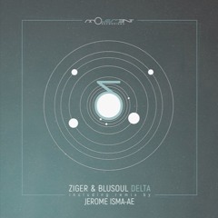 Ziger & Blusoul - Delta (Original mix)