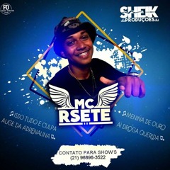 MC RSETE = ISSO TUDO É CULPA DA LOLÓ DA BARREIRINHA (Dj Rael ) 150 Bpm sem vinheta