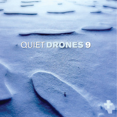 Quiet Drones 9 (ambientmegamix)