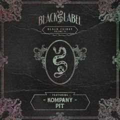 Kompany - Pit [NSD Black Label]